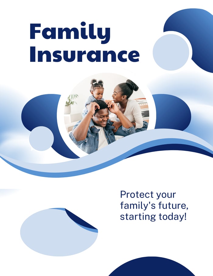 Blue and White Modern Family Insurance Flyer-1 Blue and White Modern Family Insurance Flyer-1